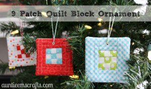 9 Patch Quilt Block Ornament | AuntieEmsCrafts.com